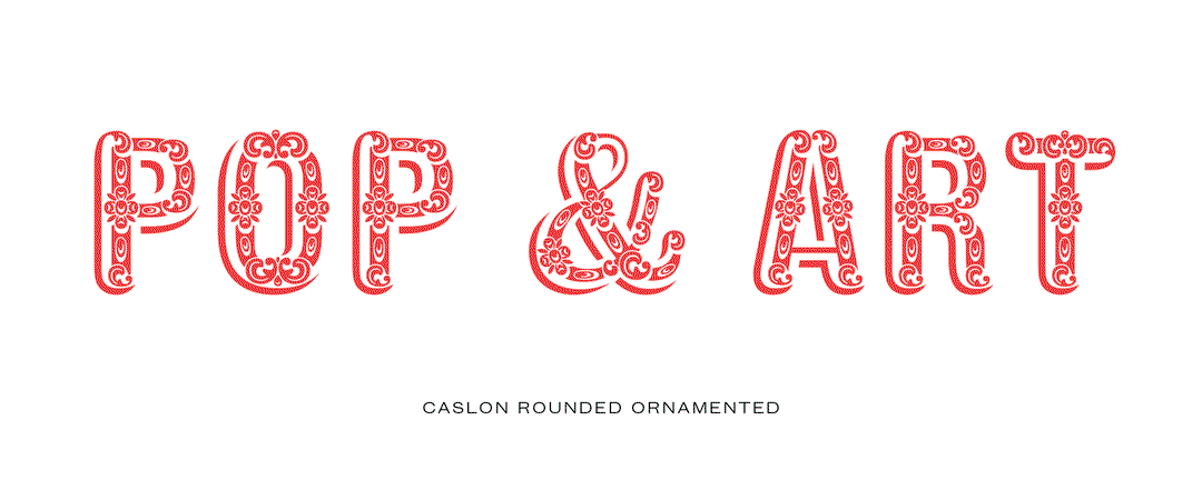 2087_CommercialClassics_Marketing_ItsNiceThat_Caslon_Rounded_Ornamented.gif