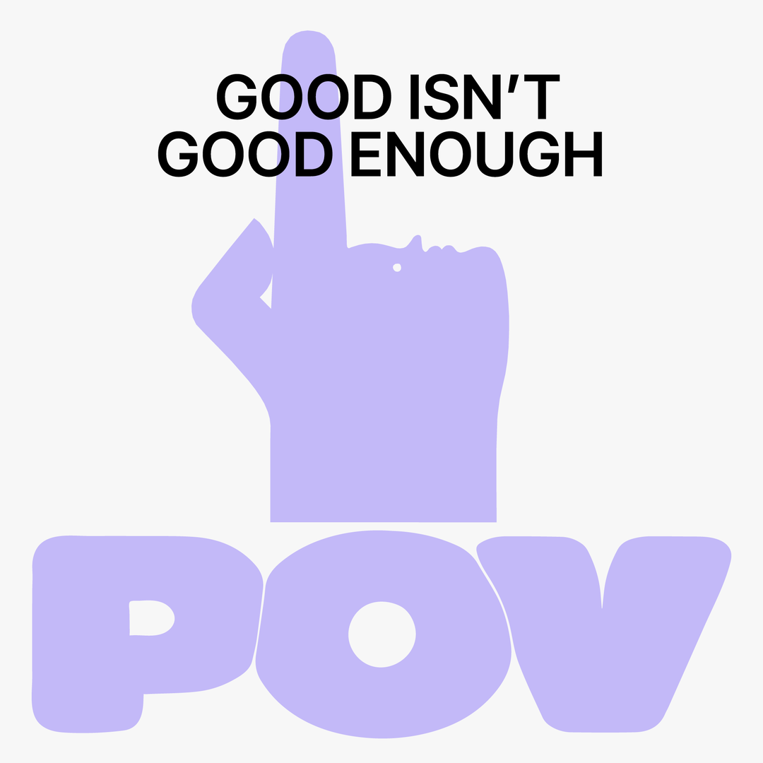 Good isn’t good enough: beware the design middle ground