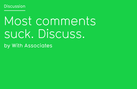 Most comments suck. Discuss