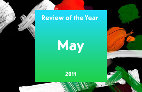 Review of the Year 2011: May