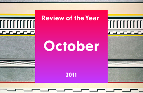 Review of the Year 2011: October
