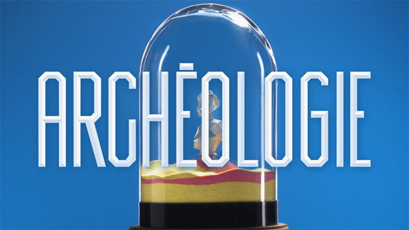 A 3D render of a glass bell jar containing layers of coloured sand and a small, jagged rock. The word “ARCHÉOLOGIE” is written across the centre in bold, white, blocky lettering.