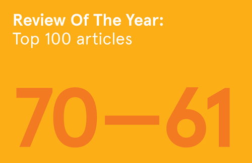 What better Christmas Eve treat than numbers 70 to 61 of out top article list?