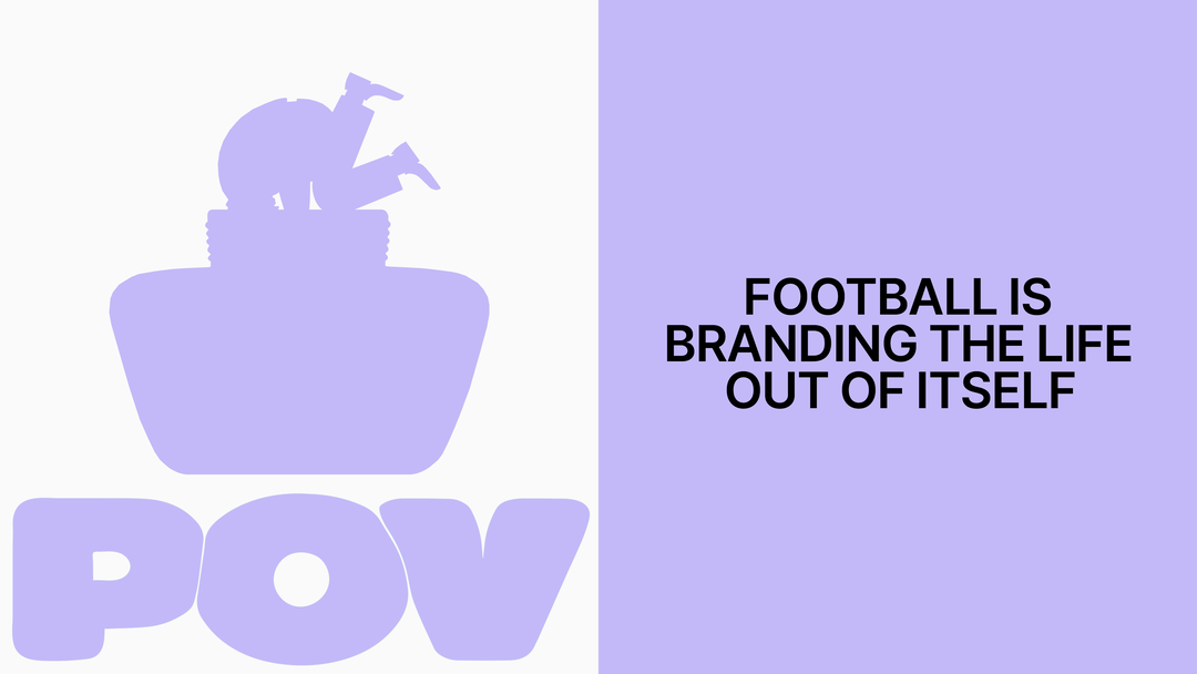 pov football is branding the life out of itself hero
