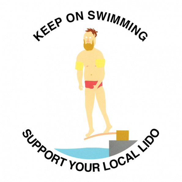An illustration of a bearded person in red swimming trunks and yellow armbands standing on a diving board. Curved text above and below reads “Keep on swimming” and “Support your local lido”.