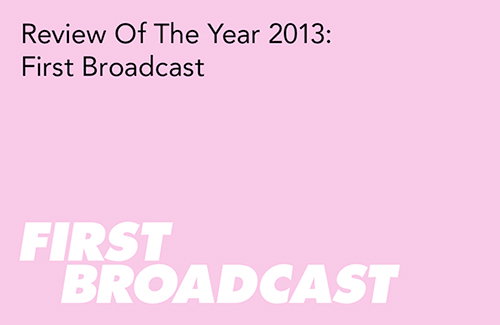 Review of the Year: Some audiovisual treats we released in 2013