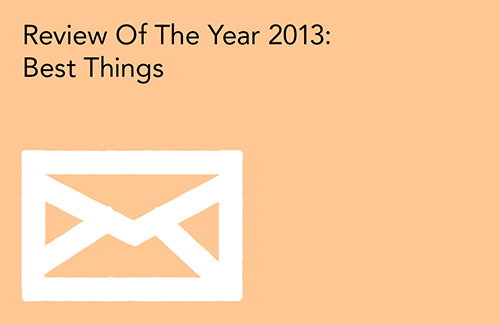 Review of the Year: It's our favourite things of the year!