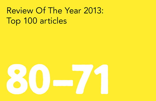 Review of The Year 2013: Moving on with 80 down to 71 of this year's top 100