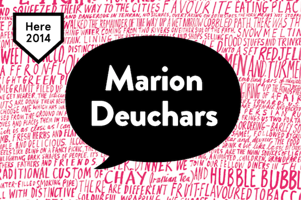 Here 2014: Joining us this year is one of the UK's finest illustrators Marion Deuchars