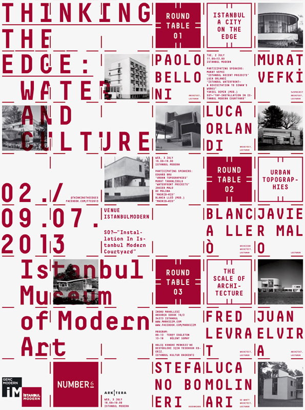 A typographic poster for an event titled “Thinking the Edge: Water and Culture”. The layout is a red and white grid containing text, photographs of brutalist architecture, and details for three round table discussions. The event took place at the “Istanbul Museum of Modern Art” in July 2013. The poster lists various speakers and topics, including “Istanbul a City on the Edge” and “Urban Topographies”.