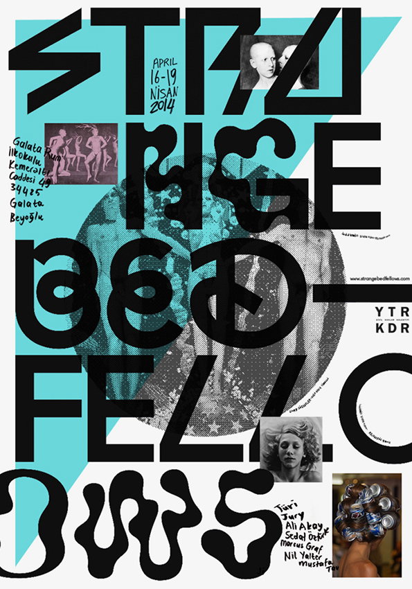 A typographic poster with bold black lettering on a white and turquoise background reads “Strange Bedfellows”. The text is layered over a grainy blue circular image and several small photographs of people. Smaller text includes the dates “April 16–19 Nisan 2014” and a list of names and a Galata address.