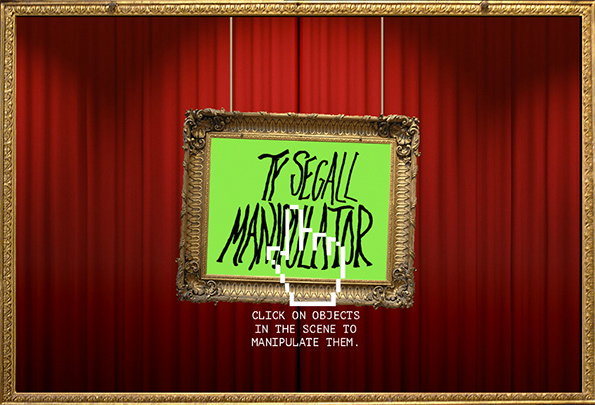 An ornate gold frame hangs by two strings against a backdrop of red velvet curtains. Inside the frame, a bright green background features the handwritten text “TF Segall Manipulator”. Below the frame, a pixelated white cursor points to the text “Click on objects in the scene to manipulate them.”