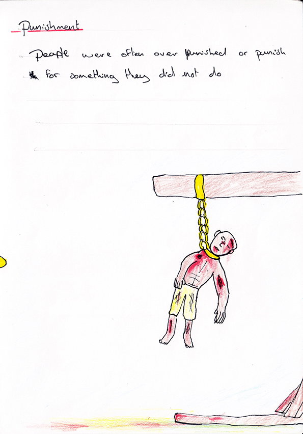 A drawing on lined paper shows a person hanging by a yellow rope from a wooden beam. Handwritten text at the top reads “Punishment” and “People were often over punished or punish for something they did not do”.