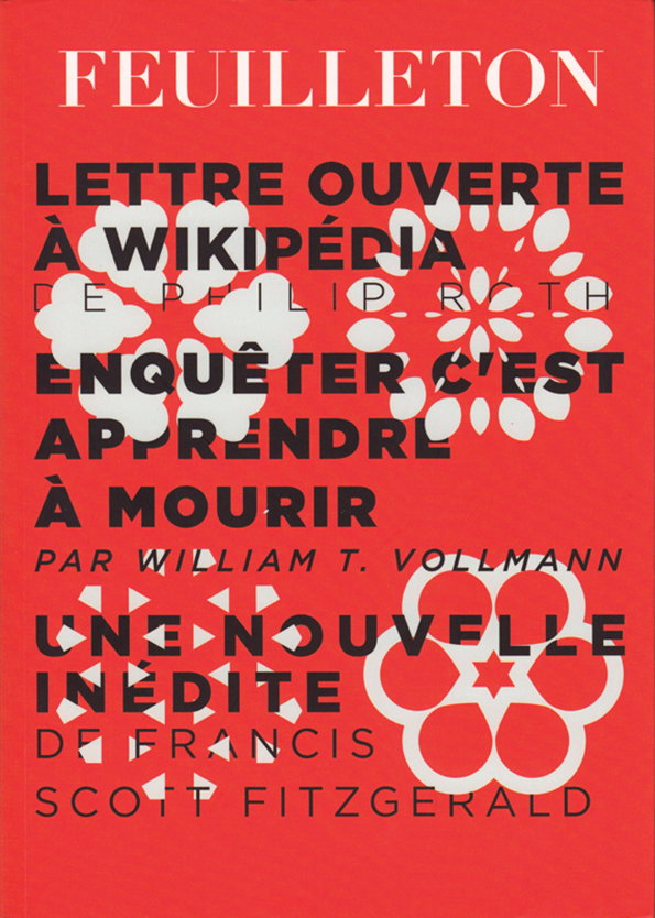 A red poster featuring bold black and white typography and white floral shapes. The text includes “Feuilleton” at the top, followed by titles and names including “Philip Roth”, “William T. Vollmann” and “Francis Scott Fitzgerald”.