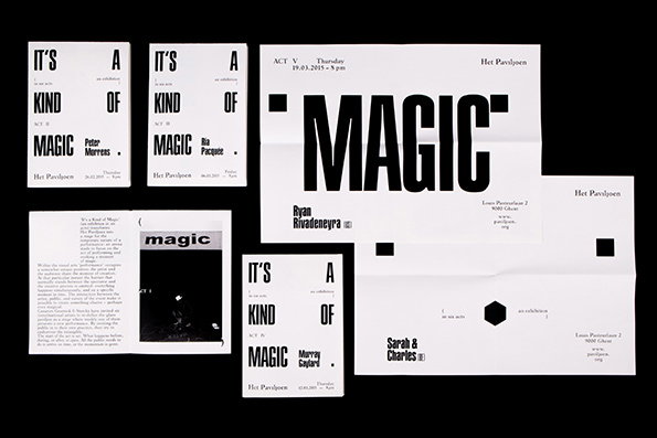 A collection of black and white promotional materials for a performance series. Bold typography across posters and leaflets features the words “It’s a kind of magic”.