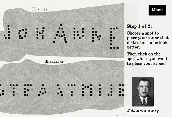 A digital interface showing two grey stone slabs with the name “Johannes Straatmijer” spelled out in small black stones. Instructions on the right read “Step 1 of 2: Choose a spot to place your stone that makes his name look better.” A small black and white portrait of a person in a suit sits below the text.