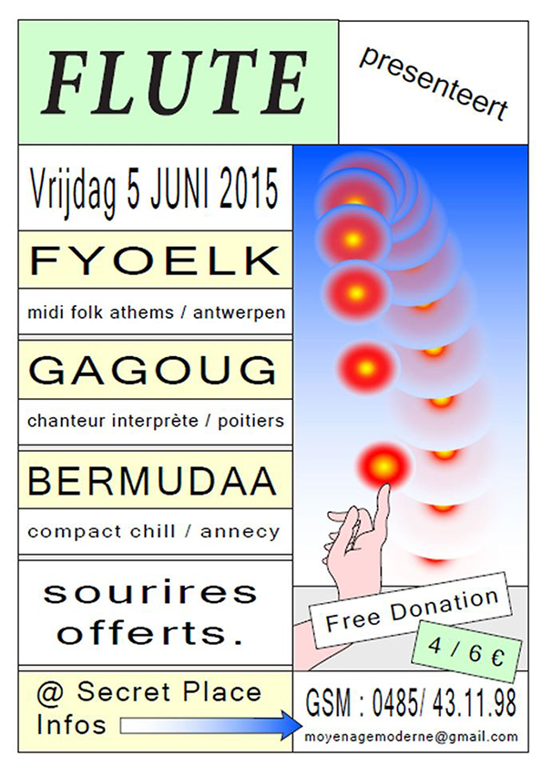 A graphic poster for an event hosted by “Flute”. It lists a date of “Vrijdag 5 JUNI 2015” and a line-up of performers: “FYOELK”, “GAGOUG” and “BERMUDAA”. An illustration of a hand reaches up to touch a series of glowing, concentric red and yellow circles. The bottom of the poster mentions a “Free Donation” and lists a “Secret Place” venue.