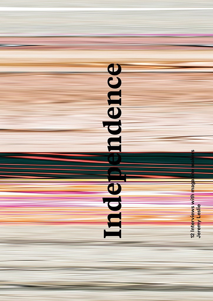 Independence_04x_PrintedpagesJeremy-Leslie-its-nice-that-..jpg