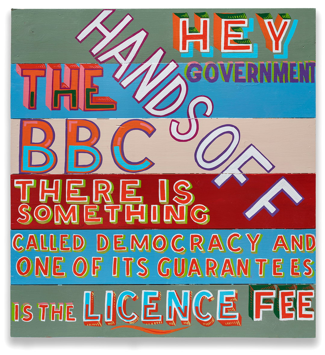 Hands-Off-the-BBC-2009Bob-and-Roberta-Smith-art-is-your-human-right-its-nice-that-.jpg