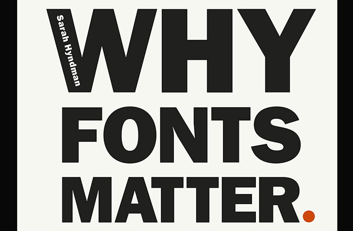 Why Fonts Matter, and how they impact your mood