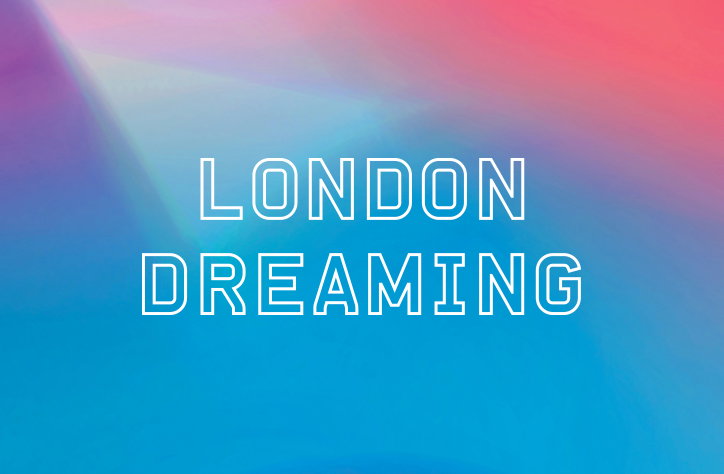 LondonDreamingHeader.jpeg