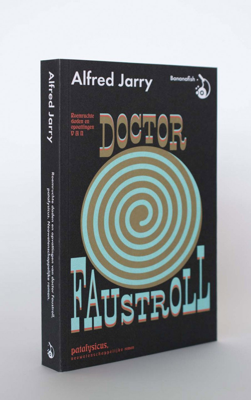 The cover of a book by Alfred Jarry titled “Doctor Faustroll”. A large, light blue and tan spiral dominates the centre of the dark cover.