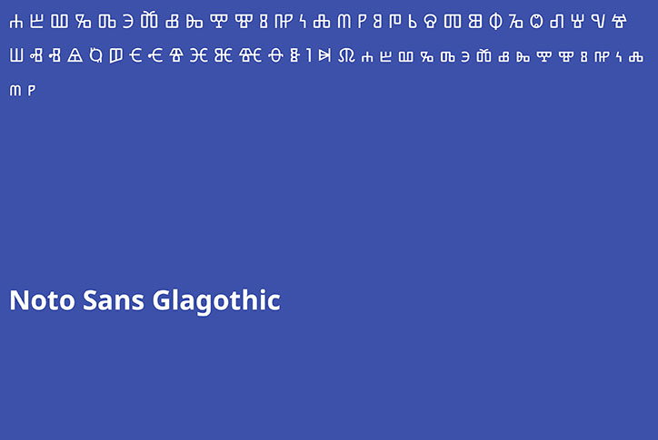 Google-Monotype_Noto_Scripts_Glagothic.jpg