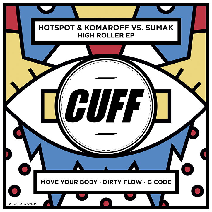 CUFF037_-_Hotspot___Komaroff_Vs_Sumak_-_High_Roller_EP_(Cover).jpg