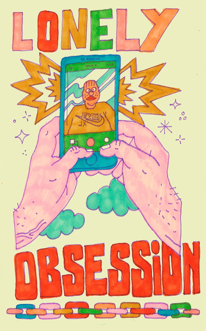An illustration of two pink hands holding a blue smartphone against a pale yellow background. The screen shows a person wearing a Nike T-shirt, framed by a jagged orange burst. Bold, colourful text reads “LONELY” at the top and “OBSESSION” at the bottom.