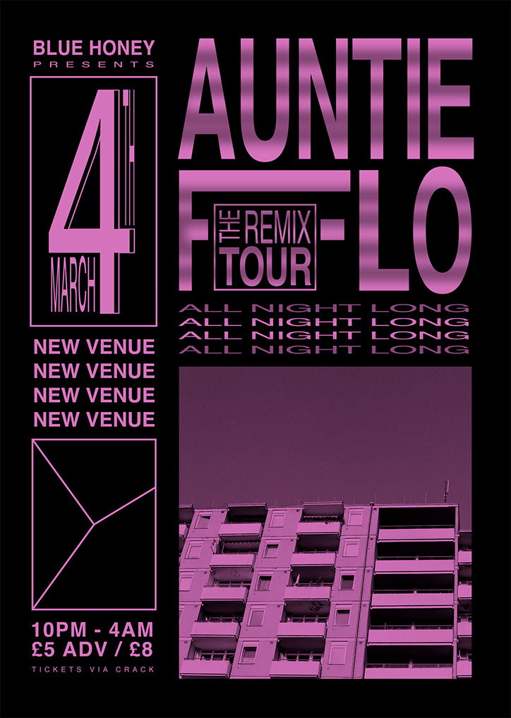 A purple and black event poster for “Auntie Flo” and “The Remix Tour”. The date “4 March” is displayed in large type alongside the text “All night long” repeated four times. The bottom half features a purple-tinted image of a brutalist apartment block. Event details at the base read “10pm – 4am” and “£5 adv / £8”.