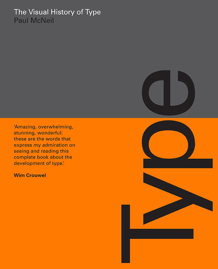 the-visual-history-of-type-cover-paul-mcneil-publication-itsnicethat.jpg