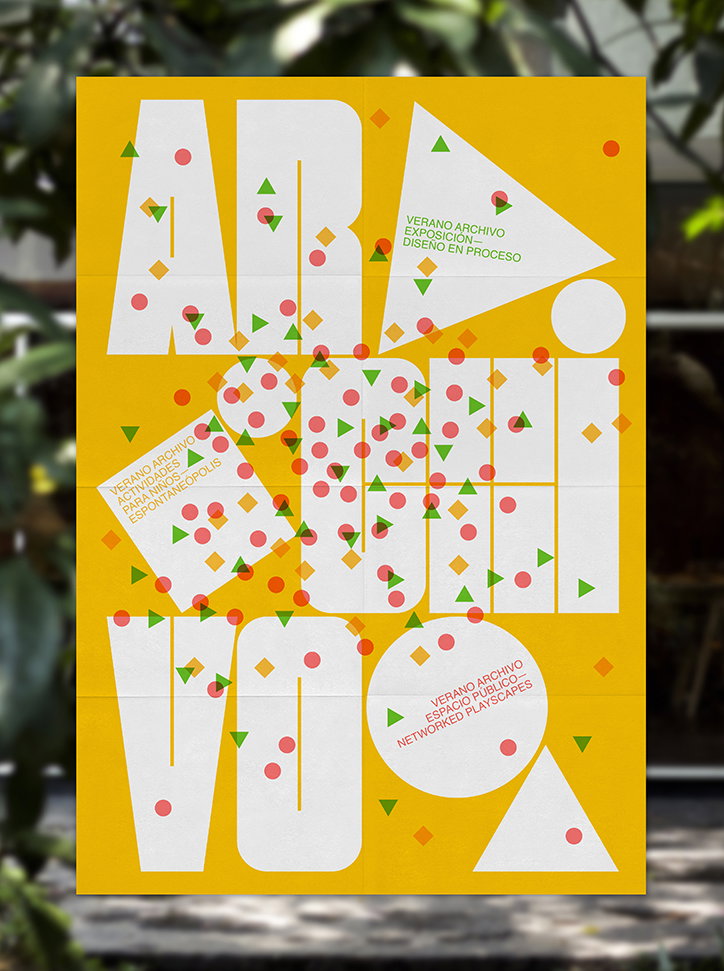 A bold yellow poster featuring large, abstract white shapes and scattered red and green geometric dots. White text is integrated into the shapes, including the phrases “Verano Archivo Exposición – Diseño en Proceso” and “Verano Archivo Espacio Público – Networked Playscapes”.