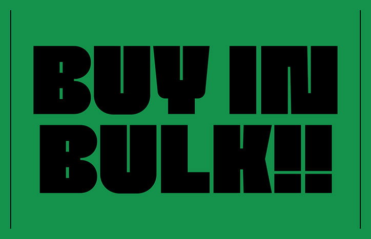 A bold typographic poster in green and black reads “BUY IN BULK!!”. The heavy, blocky lettering fills most of the frame.