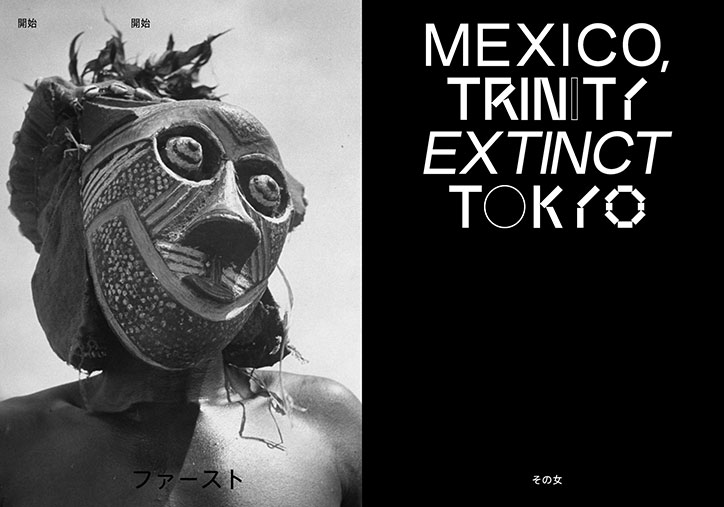 A black and white image split into two panels. On the left, a person wears a large, textured mask with wide eyes and a broad nose. On the right, a black background features bold white text that reads “MEXICO, TRINITY EXTINCT TOKYO”.