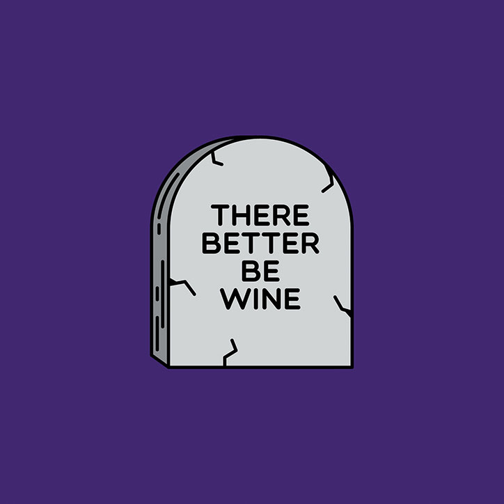 sagmeister-and-walsh-ladies-wine-design-sorry-i-have-no-filter-itsnicethat-There-Better-Be_Wine.jpg