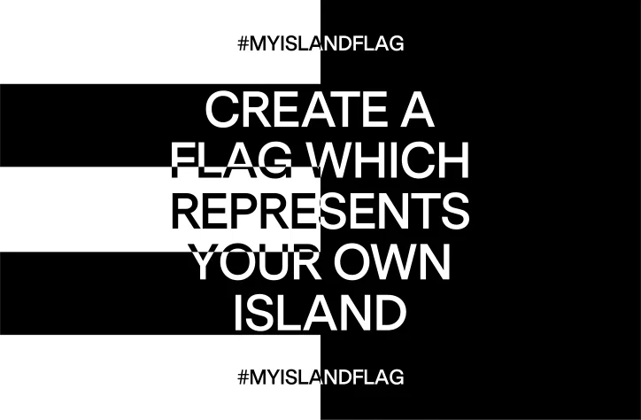 “Create a flag which represents your own Island”: explore culture through design in our latest Insta brief