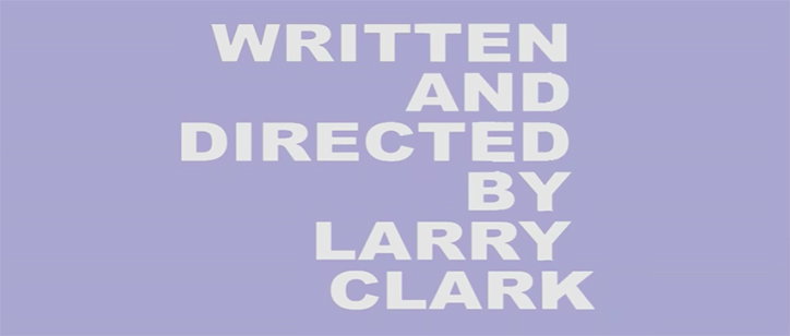 larryclark-film-itsnicethat1.jpg