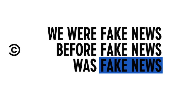 Black text on a white background reads “WE WERE FAKE NEWS BEFORE FAKE NEWS WAS FAKE NEWS”. The final two words are white and set against a blue rectangular block.