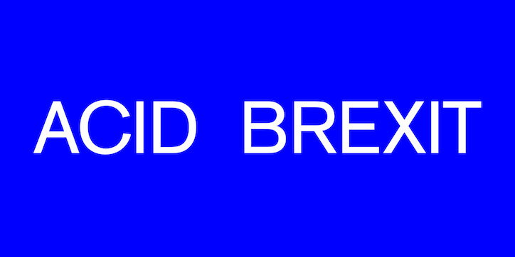 yuri-suzuki-jody-hudson-powell-acid-brexit-miscellaneous-itsnicethat-03.jpg