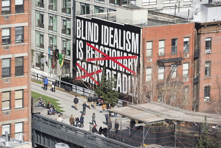 Barbara_Kruger__‘Untitled_(Blind_Idealism_Is…)’_(2016)._A_High_Line_Commission__on_view_March_2016_-_March_2017._Photo_by_Timothy_Schenck._Courtesy_of_Friends_of_the_High_Line_(1).jpg
