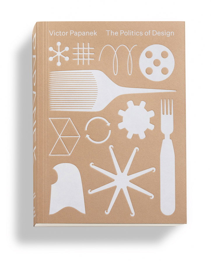 Victor_Papanek__The_Politics_of_Design__publication_itsnicethat.jpg