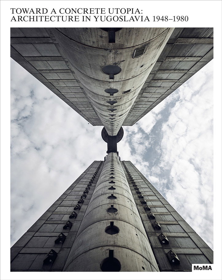 Toward_a_Concrete_Utopia__Architecture_in_Yugoslavia_1948-1980_publication_itsnicethat.jpg