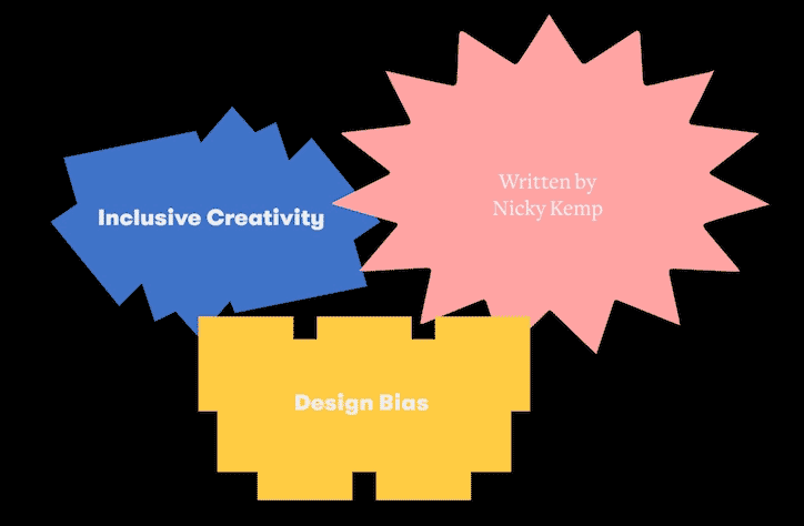 nicky-kemp-design-bias-inclusive-creativity-opinion-itsnicethat-01.gif