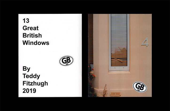 Great British Windows is a new zine by photographer Teddy Fitzhugh, designed by Catalogue