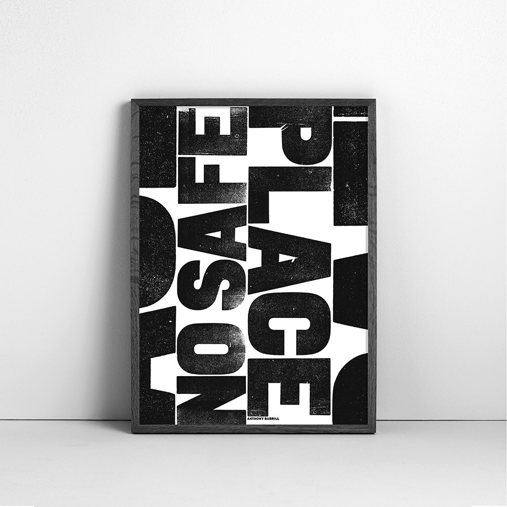 Anthony Burrill No Safe Place graphic design itsnicethat 3.jpg