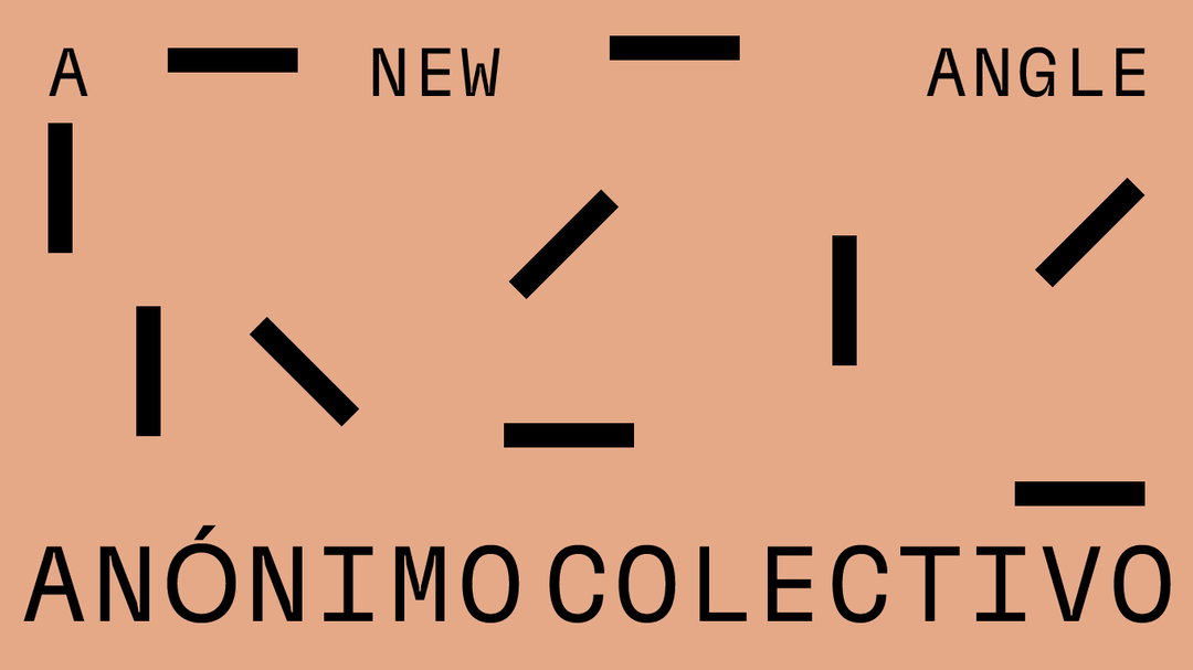 Anónimo Colectivo is shining a much-needed light on Mexico’s creatives