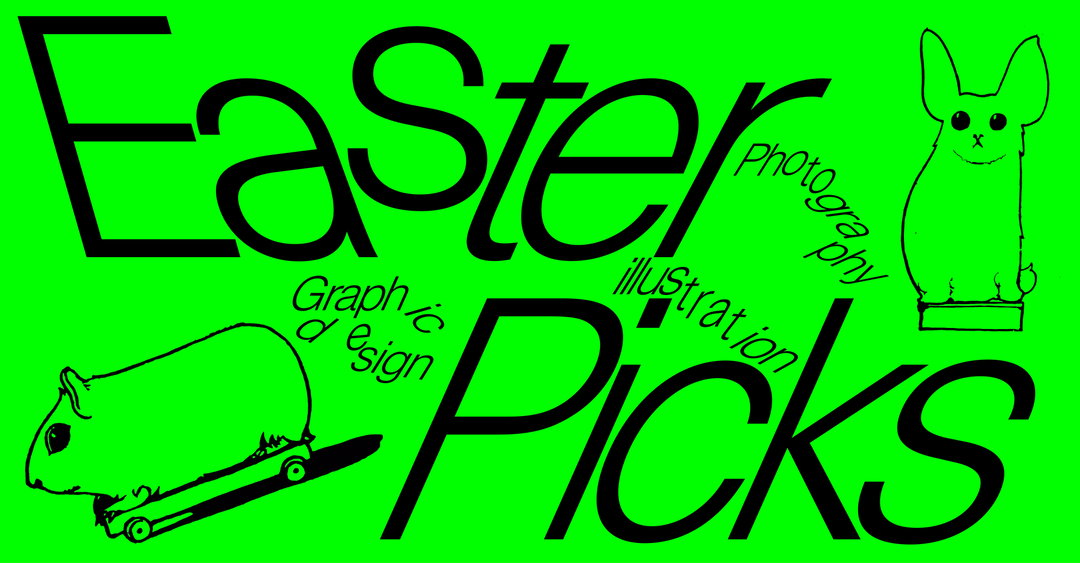 EasterPicks-ItsNiceThat-CreativeIndustry..jpg