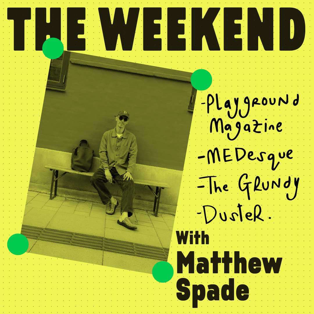 The Weekend With Matthew Spade