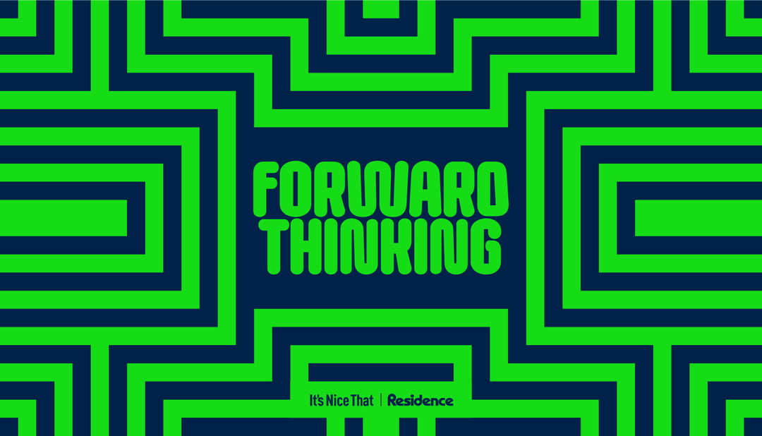 forward thinking 2026 Hubpage Hero itsnicethat.png