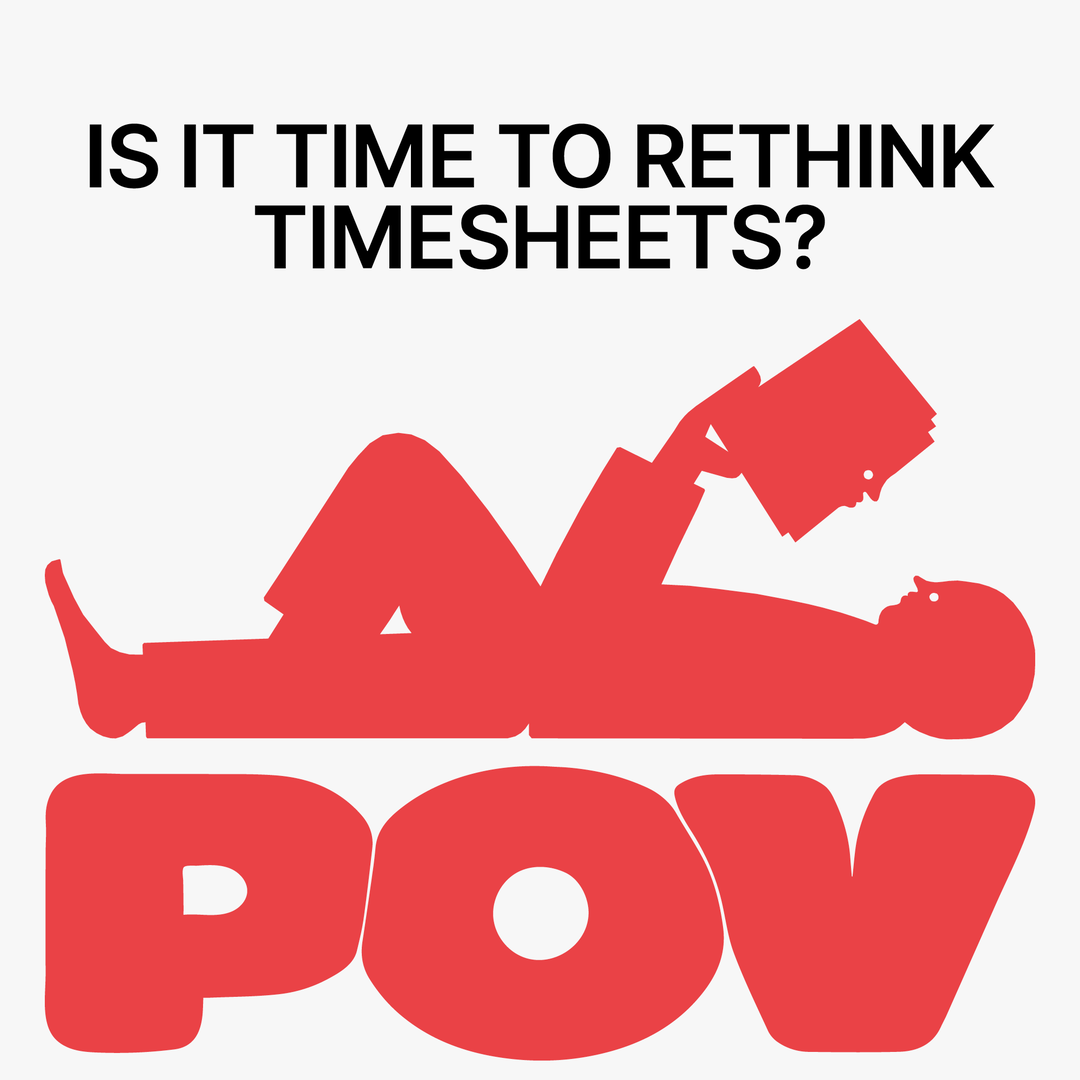 POV: Timesheets are hated by creatives – so why have we enforced them?